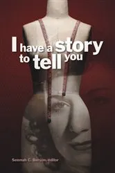 Book cover of I Have a Story to Tell You by Seemah C. Berson