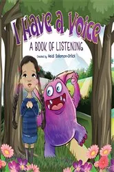 Book cover of I Have A Voice by Heidi Solomon-Orlick