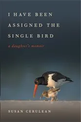 Book cover of I Have Been Assigned the Single Bird by Unknown