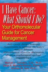 Book cover of I Have Cancer: What Should I Do? by Michael J. Gonzalez
