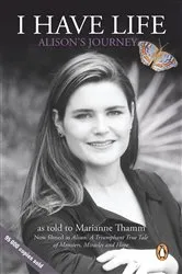 Book cover of I Have Life by Marianne Thamm