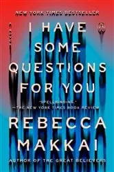 Book cover of I Have Some Questions for You by Unknown