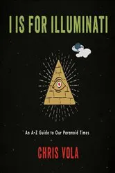 Book cover of I is for Illuminati by Chris Vola