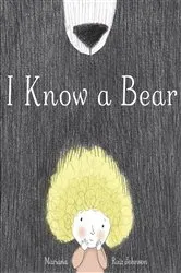 Book cover of I Know a Bear by Mariana Ruiz Johnson