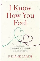 Book cover of I Know How You Feel by F. Diane Barth