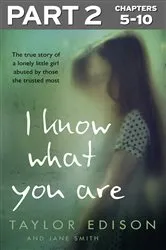 Book cover of I Know What You Are: Part 2 of 3 by Taylor Edison