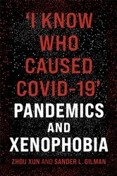 Book cover of ‘I Know Who Caused COVID-19’ by Zhou Xun
