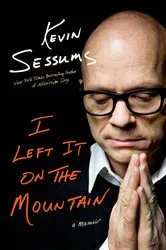 Book cover of I Left It on the Mountain by Unknown
