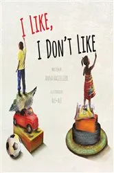 Book cover of I Like, I Don't Like by Anna Baccelliere