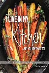 Book cover of I LIVE IN MY KITCHEN by Unknown
