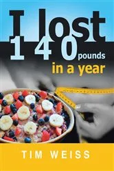 Book cover of I Lost 140 Pounds In A Year by Unknown