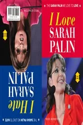 Book cover of I Love Sarah Palin/I Hate Sarah Palin by Ross Bernstein