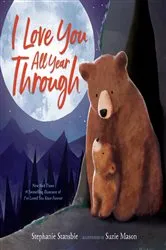 Book cover of I Love You All Year Through by Stephanie Stansbie
