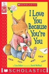 Book cover of I Love You Because You're You (A StoryPlay Book) by Liza Baker