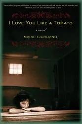Book cover of I Love You Like a Tomato by Unknown
