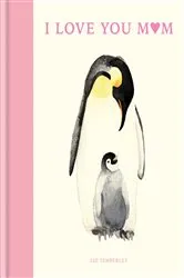 Book cover of I Love You Mum by Liz Temperley