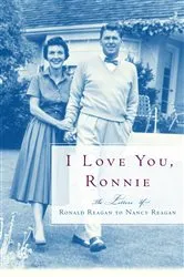 Book cover of I Love You, Ronnie by Nancy Reagan
