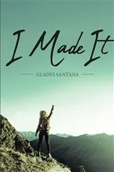 Book cover of I Made It by Unknown