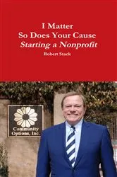 Book cover of I Matter So Does Your Cause by Robert Stack