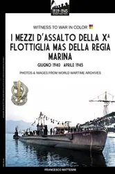 Book cover of I mezzi d'assalto della X Flottiglia MAS della Regia Marina by Unknown