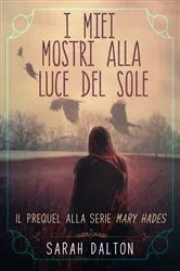 Book cover of I MIEI MOSTRI ALLA LUCE DEL SOLE by Unknown