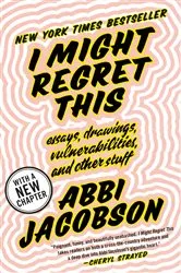 Book cover of I Might Regret This by Unknown