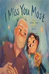 Book cover of I Miss You Most by Charlotte Cheng