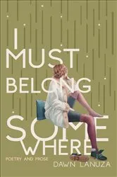 Book cover of I Must Belong Somewhere by Dawn Lanuza
