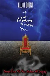 Book cover of I Never Knew You by Elliot Brent
