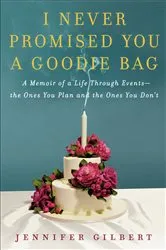 Book cover of I Never Promised You a Goodie Bag by Unknown