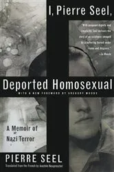 Book cover of I, Pierre Seel, Deported Homosexual by Pierre Seel