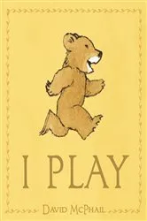 Book cover of I Play by David McPhail
