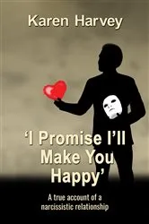 Book cover of I Promise I’ll Make You Happy by Karen Harvey