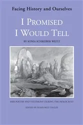 Book cover of I Promised I Would Tell by Sonia Schreiber Weitz