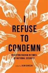 Book cover of I Refuse to Condemn by Asim Qureshi