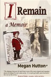 Book cover of I Remain by Megan Hutton