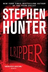 Book cover of I, Ripper by Stephen Hunter