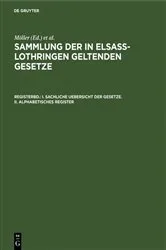 Book cover of I. Sachliche Uebersicht der Gesetze. II. Alphabetisches Register by Möller