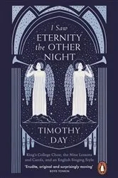 Book cover of I Saw Eternity the Other Night by Timothy Day