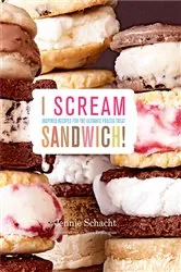 Book cover of I Scream Sandwich! by Jennie Schacht