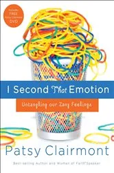 Book cover of I Second That Emotion by Patsy Clairmont
