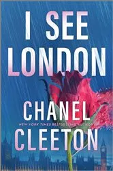 Book cover of I See London by Chanel Cleeton