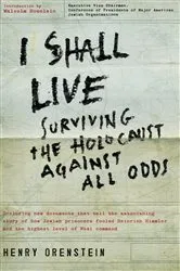 Book cover of I Shall Live by Henry Orenstein
