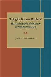Book cover of I Sing for I Cannot Be Silent by June Hadden Hobbs