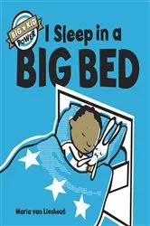 Book cover of I Sleep in a Big Bed by Maria van Lieshout