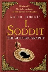 Book cover of I, Soddit by A.R.R.R. Roberts