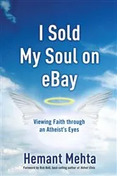 Book cover of I Sold My Soul on eBay by Hemant Mehta