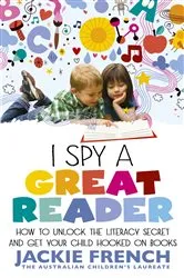 Book cover of I Spy a Great Reader by Jackie French