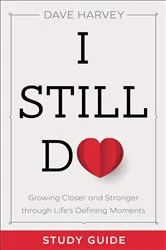 Book cover of I Still Do Study Guide by Dave Harvey