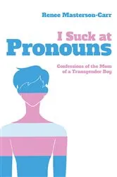Book cover of I Suck at Pronouns by Unknown